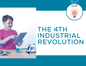 Introduction to the Fourth Industrial Revolution