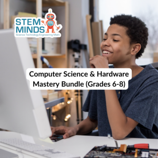 Introductory Pathway: Computer Science & Hardware Mastery Bundle (Grades 6-8)