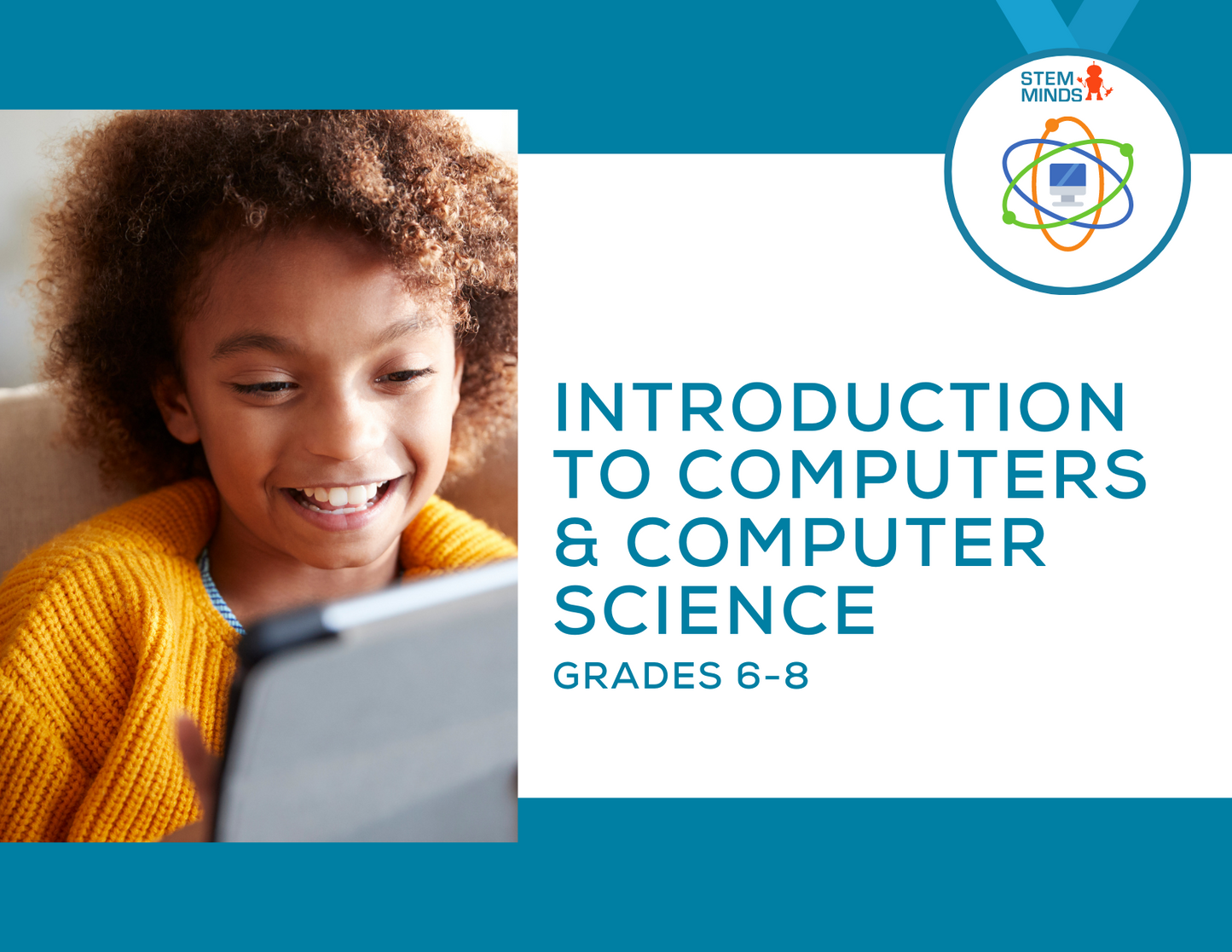 Introductory Pathway: Computer Science & Hardware Mastery Bundle (Grades 6-8)