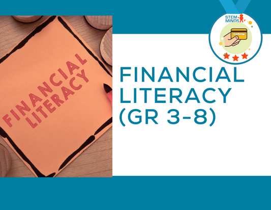 Financial Literacy - Elementary and Middle School